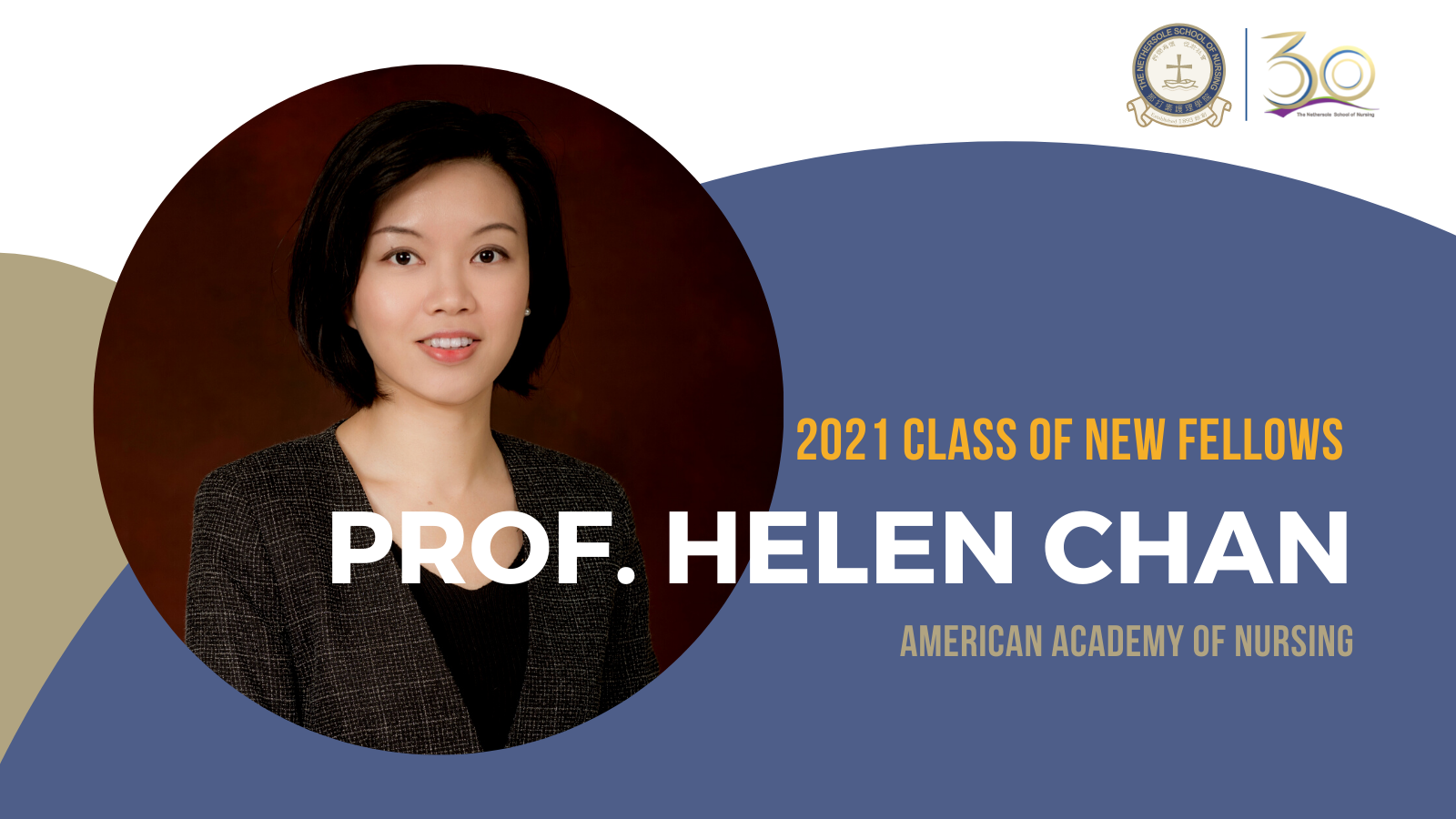 Professor Helen Chan for being selected As Fellow Of The American Academy Of Nursing